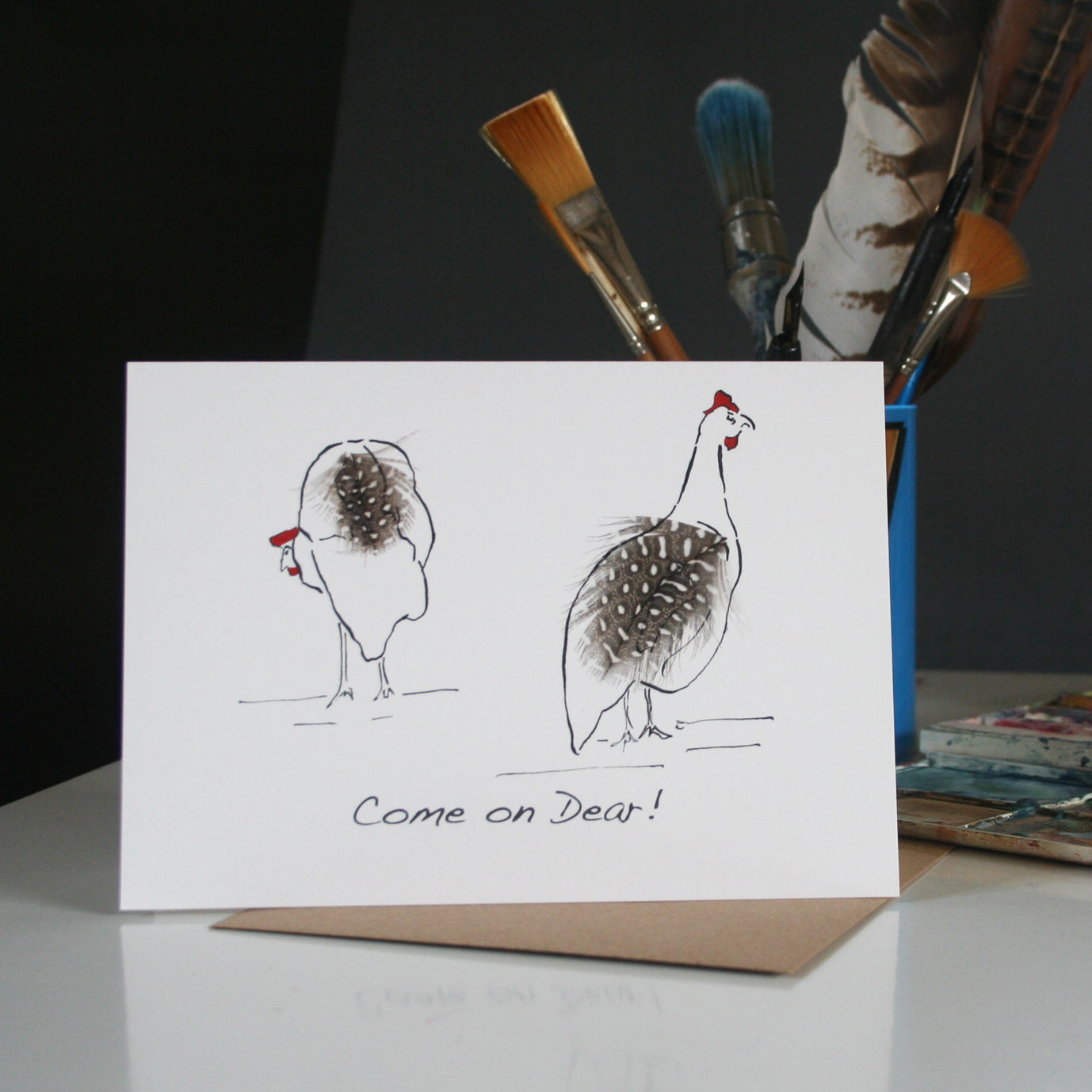 Guinea Fowl Card - Come on Dear